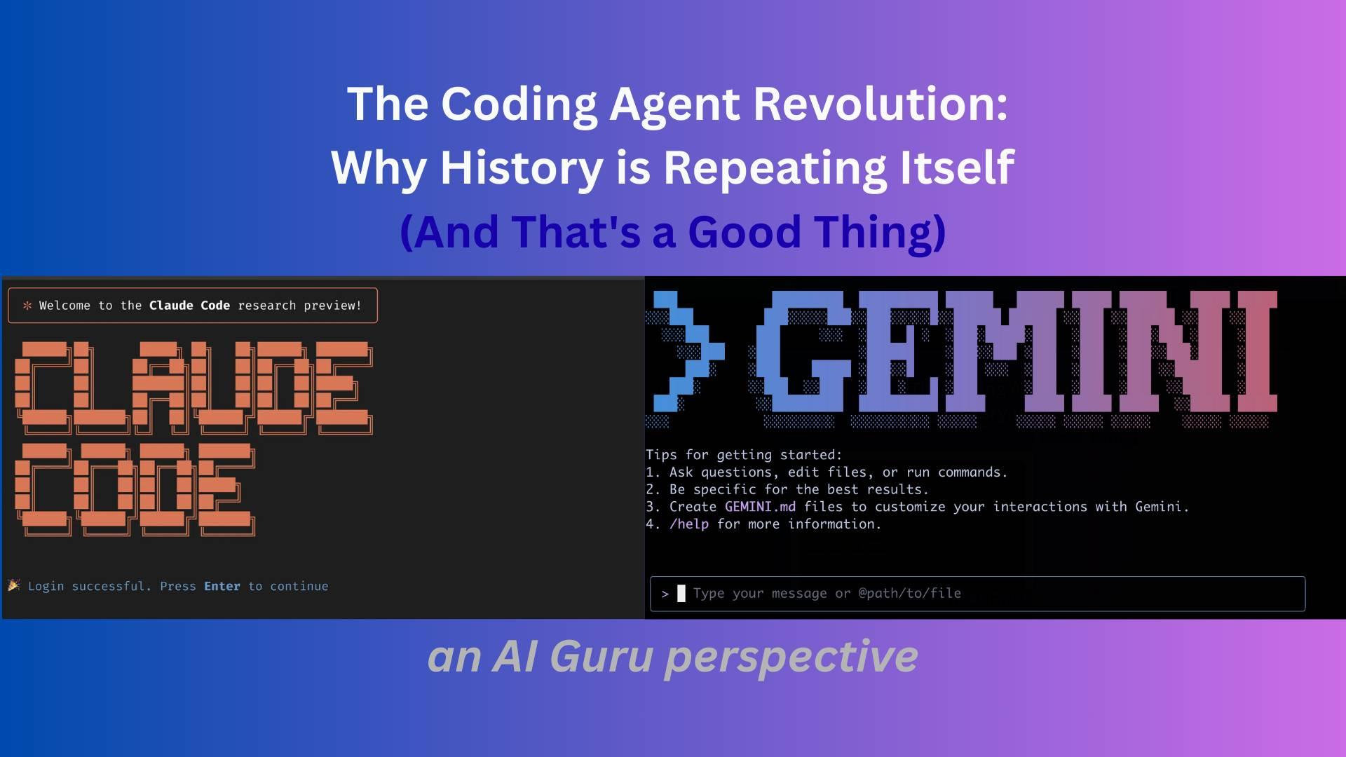 The Coding Agent Revolution: Why History is Repeating Itself (And That's a Good Thing)